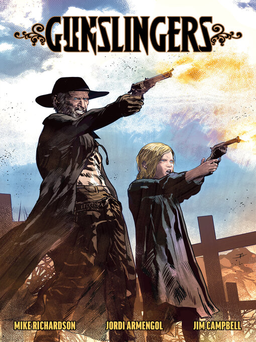 Title details for Gunslingers by Mike Richardson - Wait list